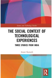 Social Context of Technological Experiences