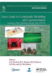 Users Guide to Ecohydraulic Modelling and Experimentation