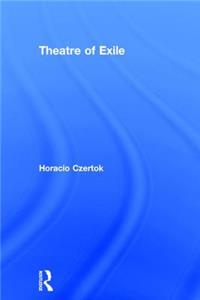 Theatre of Exile