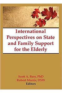 International Perspectives on State and Family Support for the Elderly