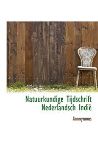 Natuurkundige Tijdschrift Nederlandsch Indi