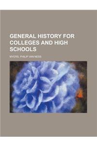 General History for Colleges and High Schools