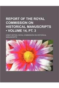 Report of the Royal Commission on Historical Manuscripts (Volume 14, PT. 3)