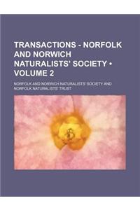 Transactions - Norfolk and Norwich Naturalists' Society (Volume 2)