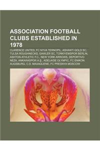 Association Football Clubs Established in 1978