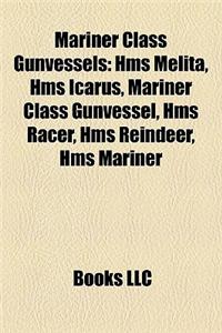 Mariner Class Gunvessels