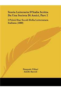Storia Letteraria D'Italia Scritta Da Una Societa Di Amici, Part 2