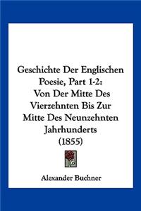Geschichte Der Englischen Poesie, Part 1-2