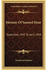 Memoir of Samuel Hoar