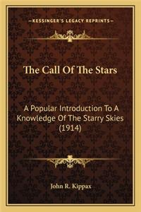 Call of the Stars the Call of the Stars