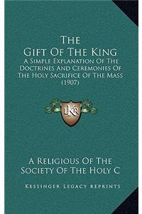 The Gift Of The King