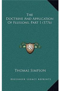 The Doctrine and Application of Fluxions, Part 1 (1776)