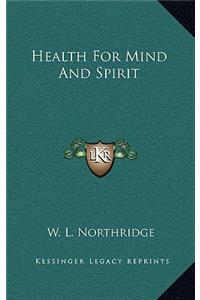 Health for Mind and Spirit