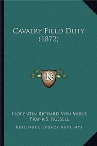 Cavalry Field Duty (1872)