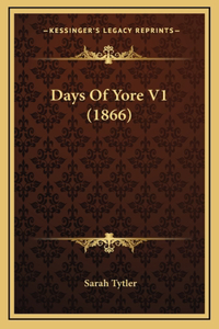 Days of Yore V1 (1866)