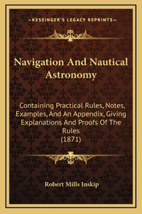Navigation and Nautical Astronomy