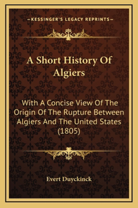 A Short History Of Algiers