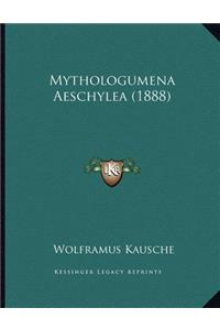 Mythologumena Aeschylea (1888)