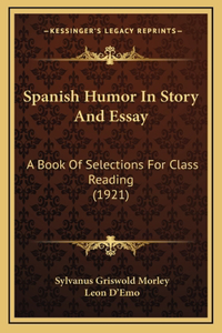 Spanish Humor In Story And Essay
