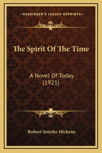 The Spirit Of The Time