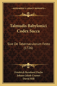 Talmudis Babylonici Codex Succa