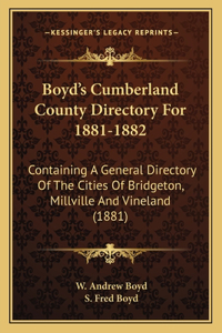 Boyd's Cumberland County Directory For 1881-1882