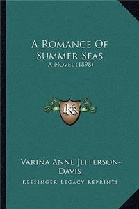 A Romance Of Summer Seas
