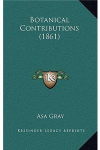 Botanical Contributions (1861)