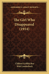 Girl Who Disappeared (1914)