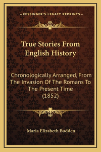 True Stories From English History