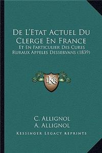 De L'Etat Actuel Du Clerge En France