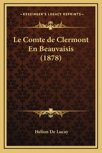 Le Comte de Clermont En Beauvaisis (1878)