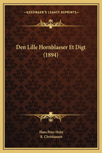 Den Lille Hornblaeser Et Digt (1894)