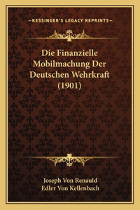 Finanzielle Mobilmachung Der Deutschen Wehrkraft (1901)