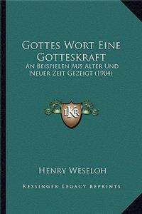Gottes Wort Eine Gotteskraft