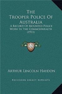 The Trooper Police Of Australia