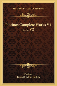 Plotinos Complete Works V1 and V2