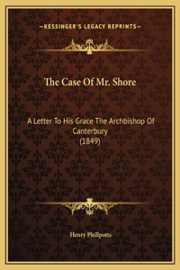 The Case Of Mr. Shore