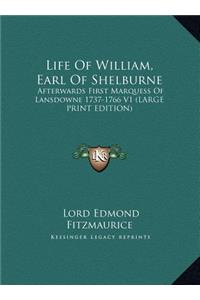 Life of William, Earl of Shelburne