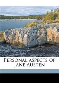 Personal Aspects of Jane Austen