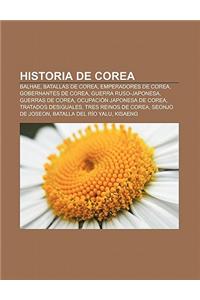 Historia de Corea: Balhae, Batallas de Corea, Emperadores de Corea, Gobernantes de Corea, Guerra Ruso-Japonesa, Guerras de Corea