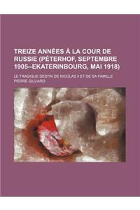 Tragique Destin de Nicolas II