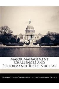Major Management Challenges and Performance Risks