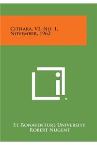 Cithara, V2, No. 1, November, 1962