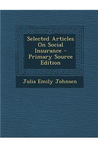 Selected Articles on Social Insurance