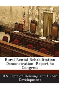 Rural Rental Rehabilitation Demonstration
