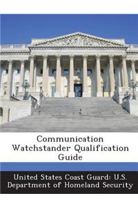 Communication Watchstander Qualification Guide