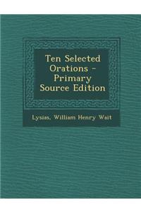 Ten Selected Orations