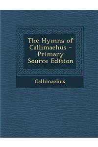 The Hymns of Callimachus