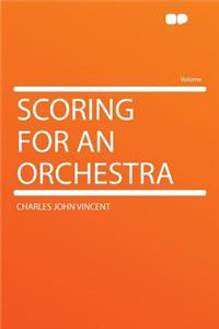 Scoring for an Orchestra